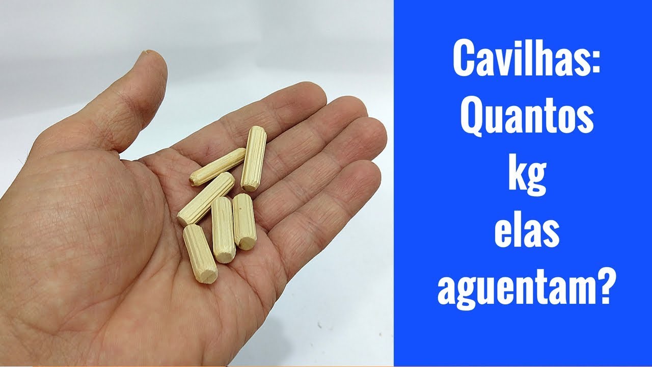 Teste for&ccedil;a com cavilhas. Quantos kg uma cavilha aguenta