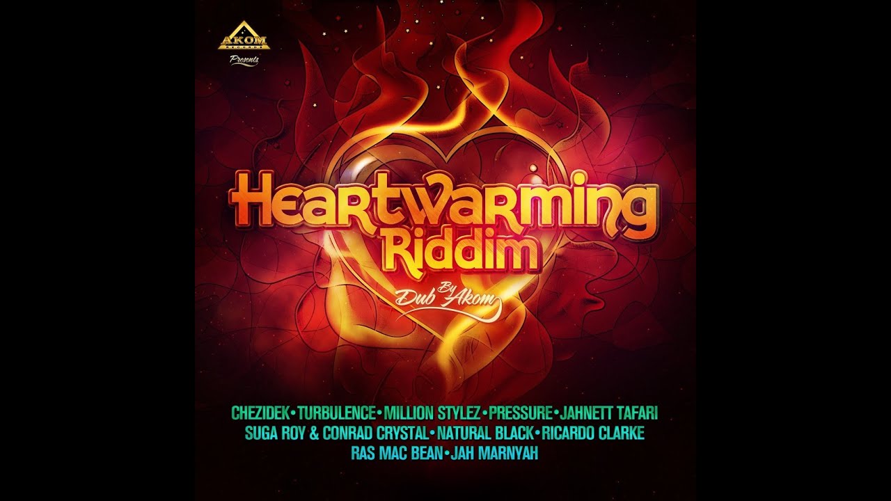 HEARTWARMING RIDDIM MIX - AKOM RECORDS 2013