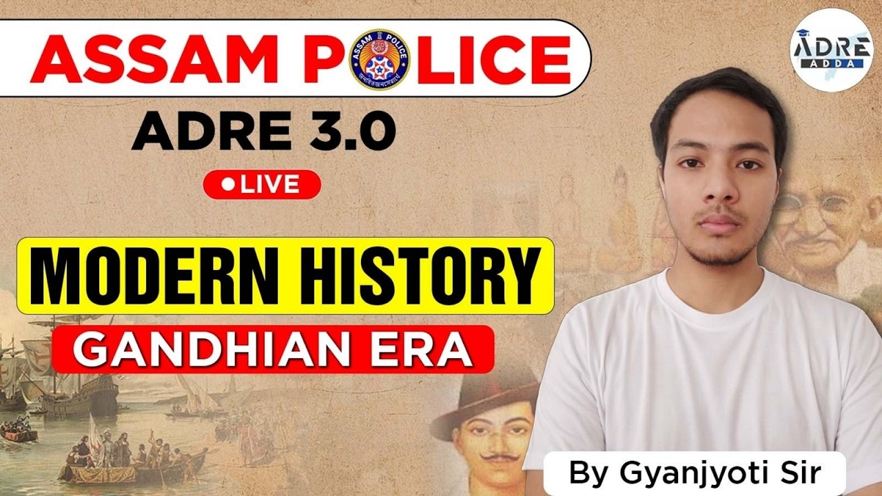 ASSAM ADRE 3.0 I Assam Police I Modern history I Gandhian Era