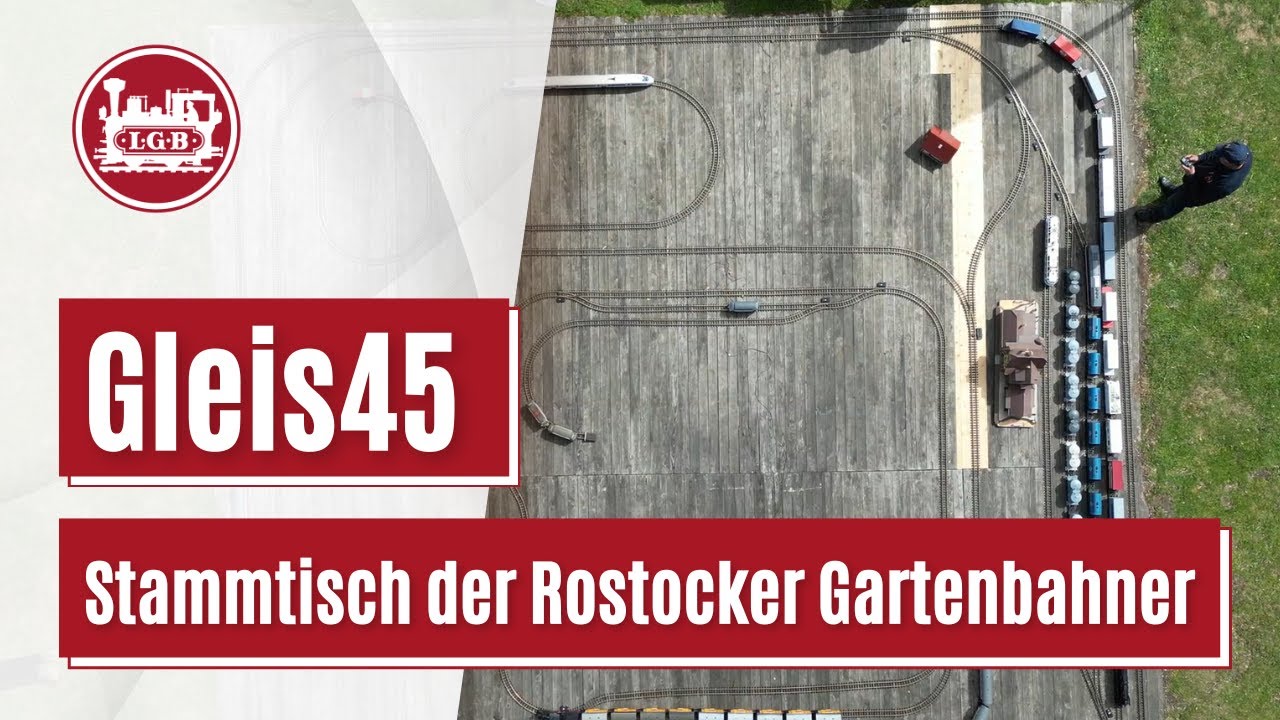 Gleis45 - Stammtisch der Rostocker Gartenbahner