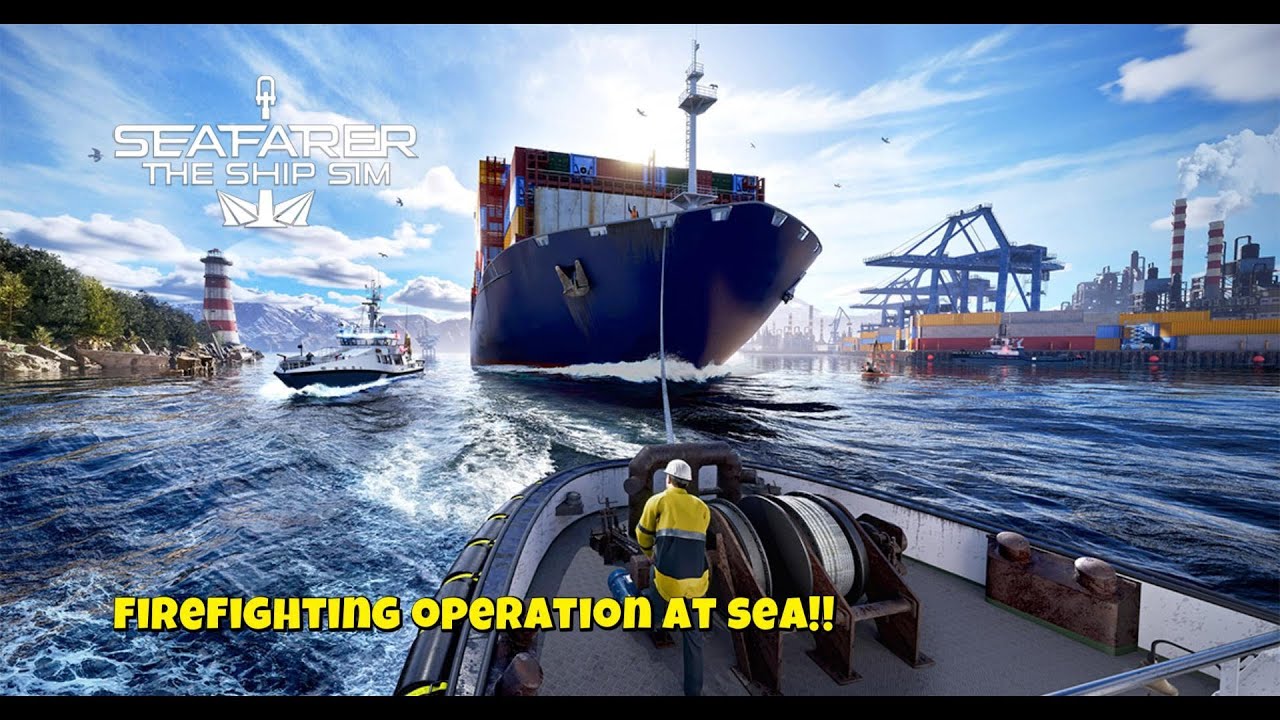 Seafarer: The Ship Sim | firefighting operation at sea!
