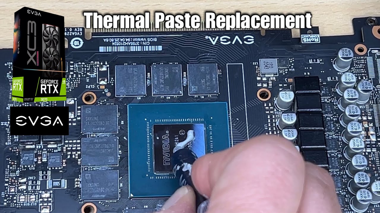 How To Change Thermal Paste On Evga 3070 Graphic Card