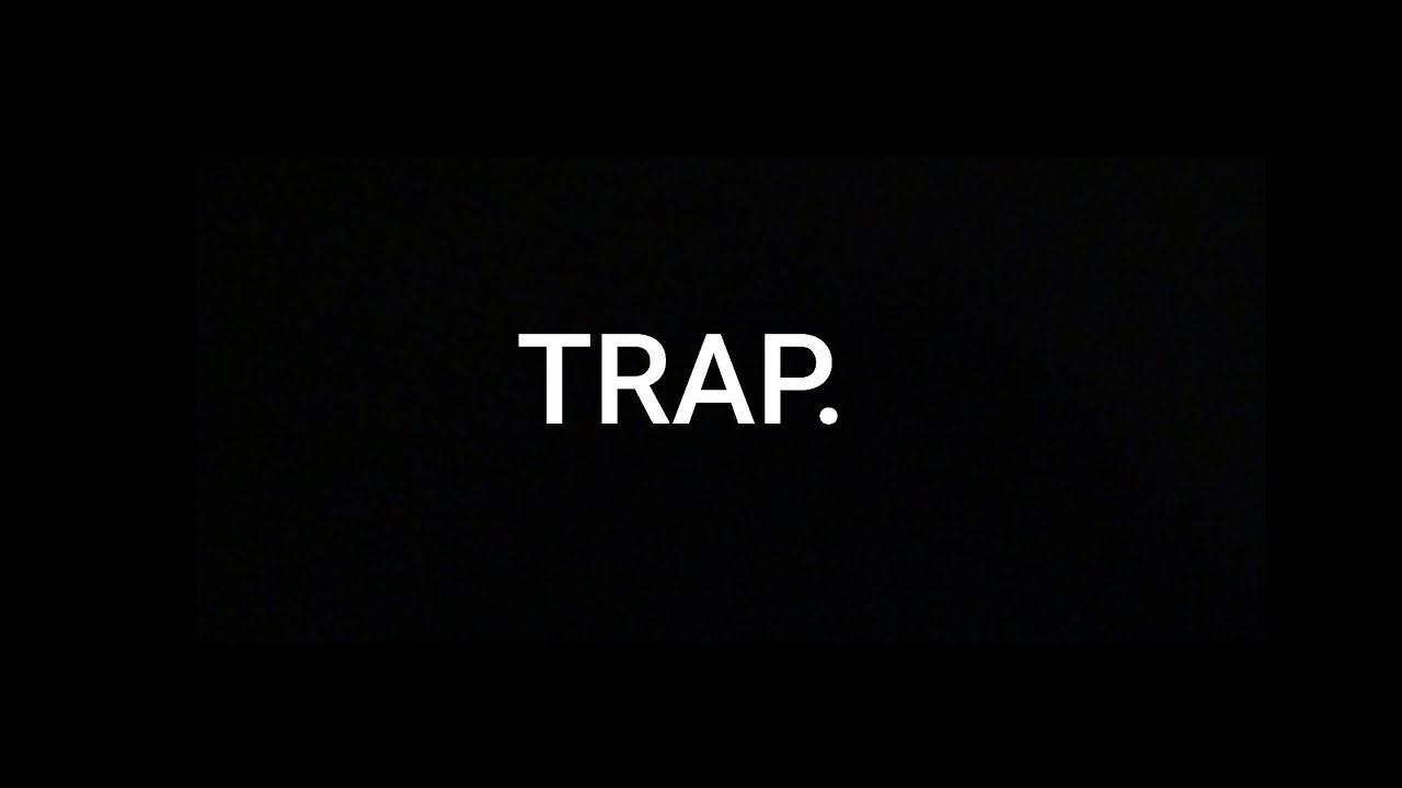 TRAP.