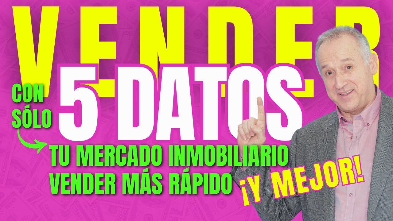 Cómo Vender Más Inmuebles con estos 5 Datos de tu Mercado Inmobiliario