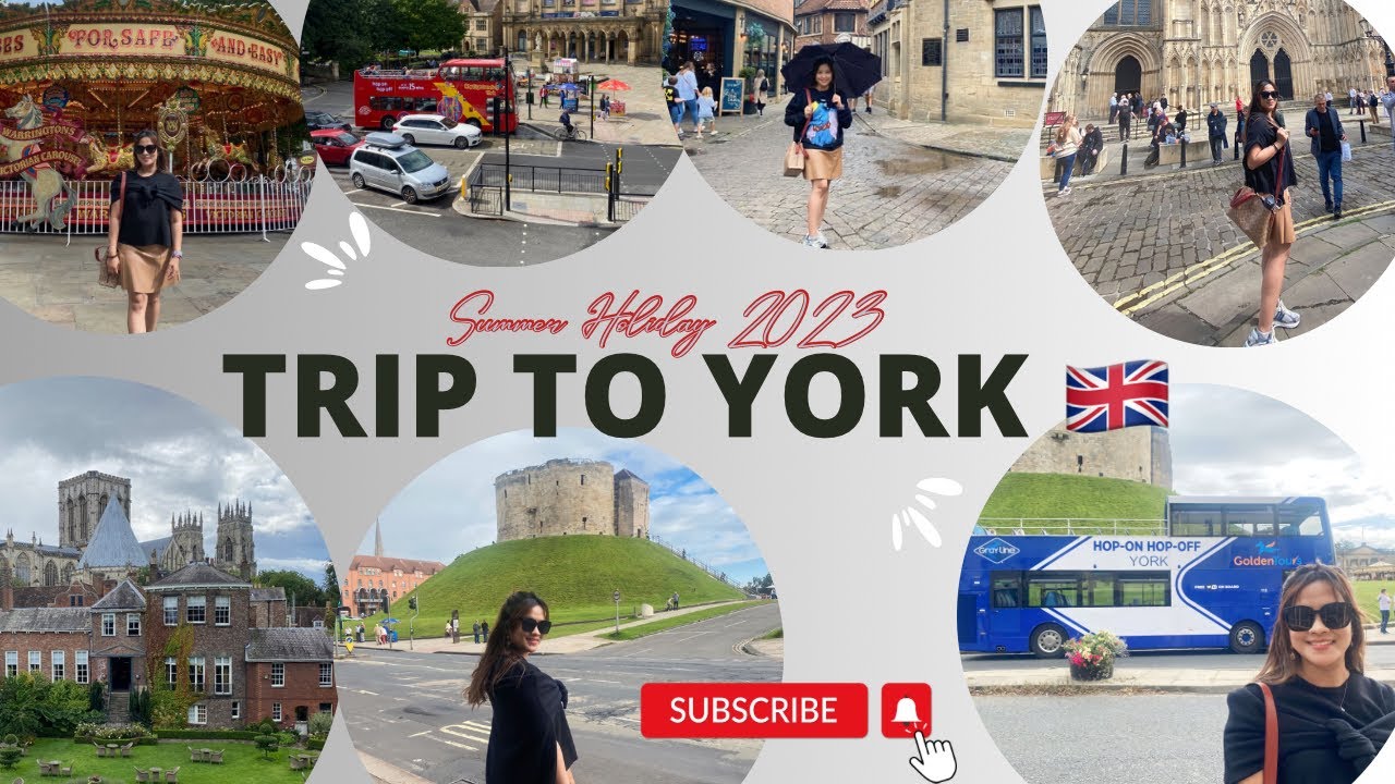 THINGS TO DO IN YORK, ENGLAND| SUMMER HOLIDAY 2023 (PART 1)