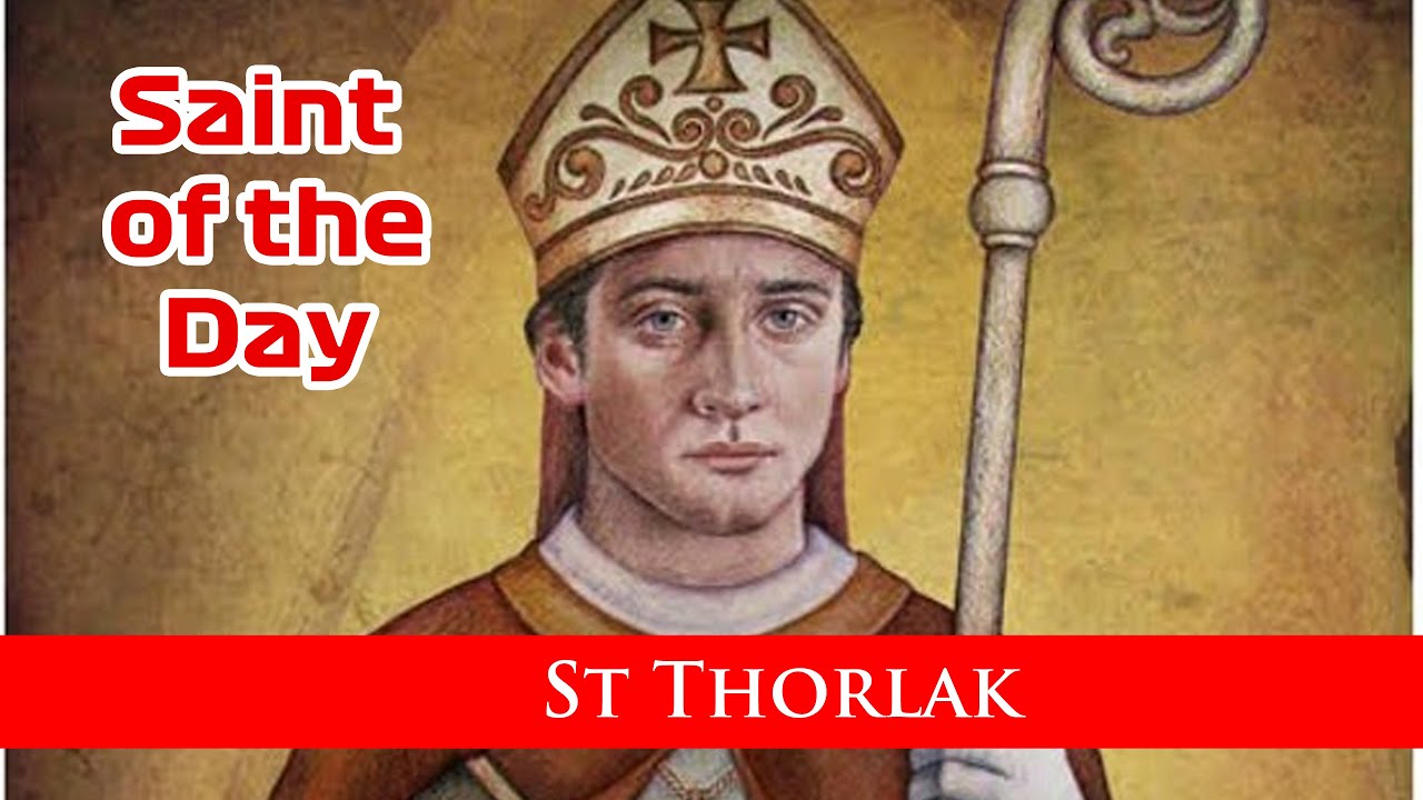 St Thorlak - Saint of the Day with Fr Lindsay - 23 December 2021