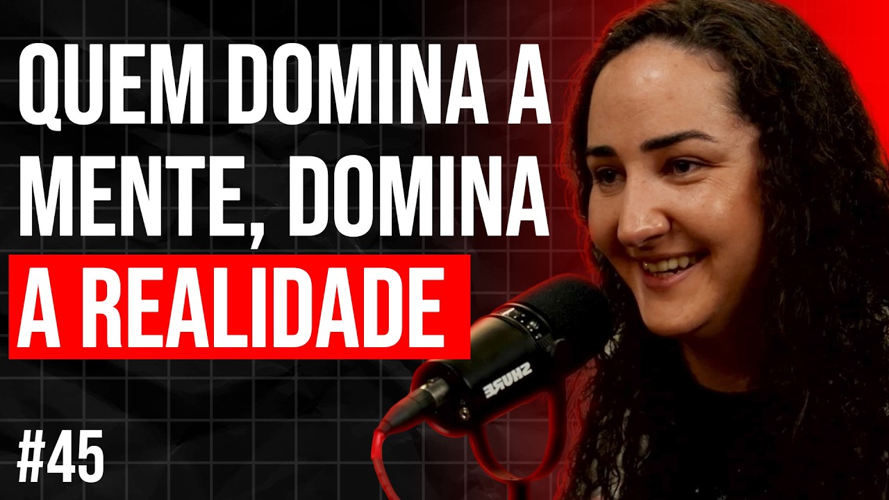 Como Manipular Sua Mente e Fazer a Realidade Obedecer: Jessica de Jesus: Senso Comum #45