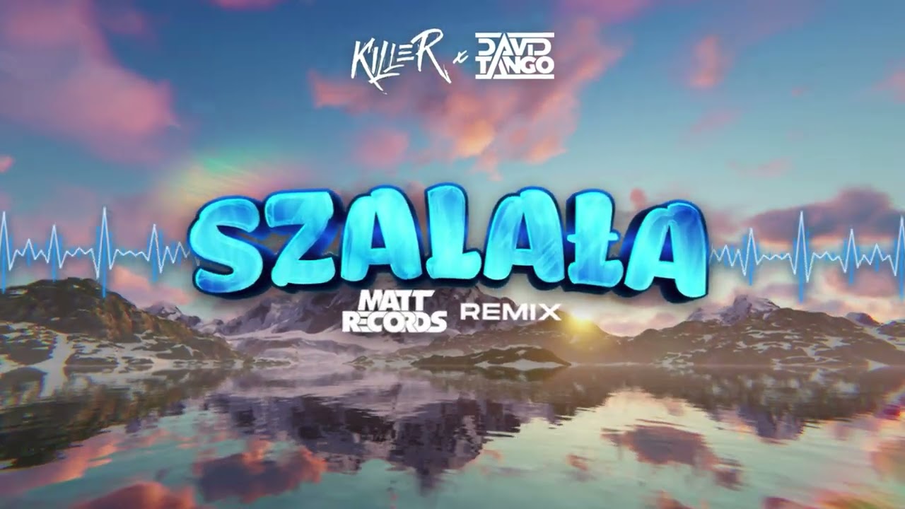 Dj Killer x David Tango - Szalała (Mattrecords Remix)★ vRq