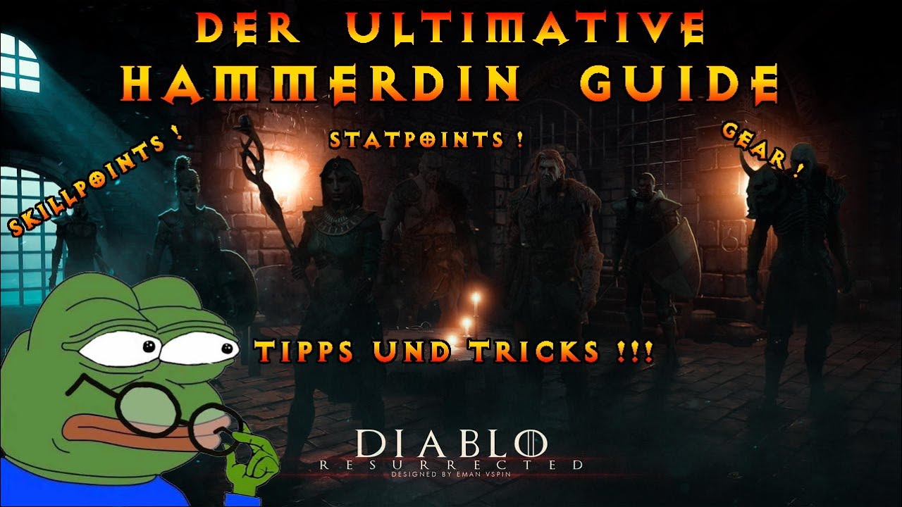 Das MUSST du WISSEN ! - Der ULTIMATIVE HAMMERDIN GUIDE in Diablo 2 Resurrected [German - Deutsch]