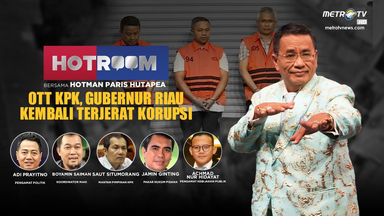 [FULL] HOTROOM - OTT KPK, GUBERNUR RIAU KEMBALI TERJERAT KORUPSI