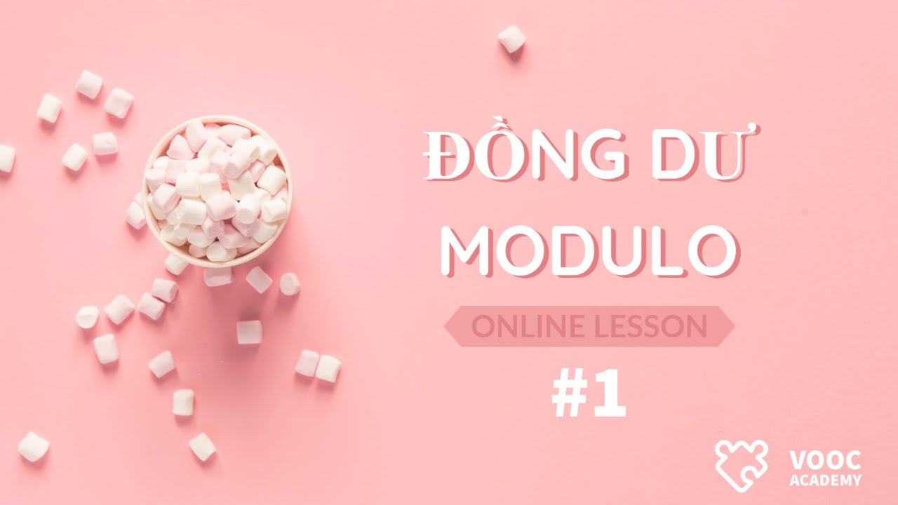 CHUYÊN ĐỀ TOÁN 7. ĐỒNG DƯ THỨC (Phần 1)