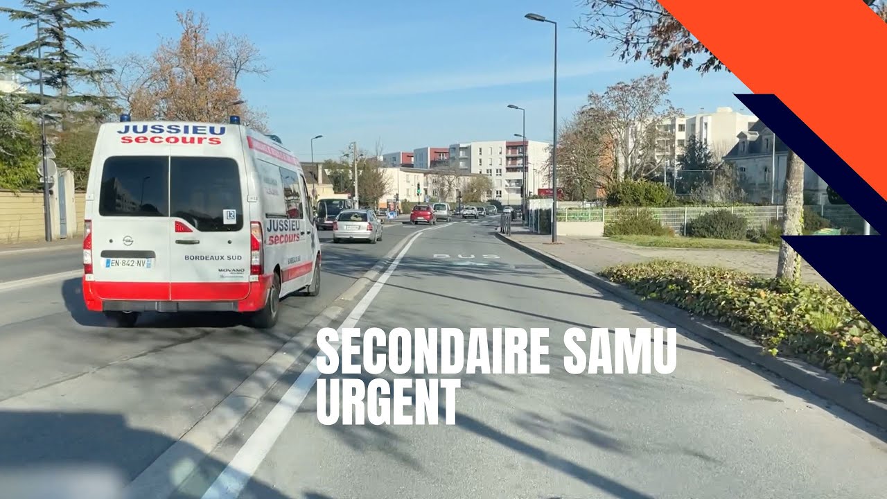 SECONDAIRE URGENT SAMU SMUR