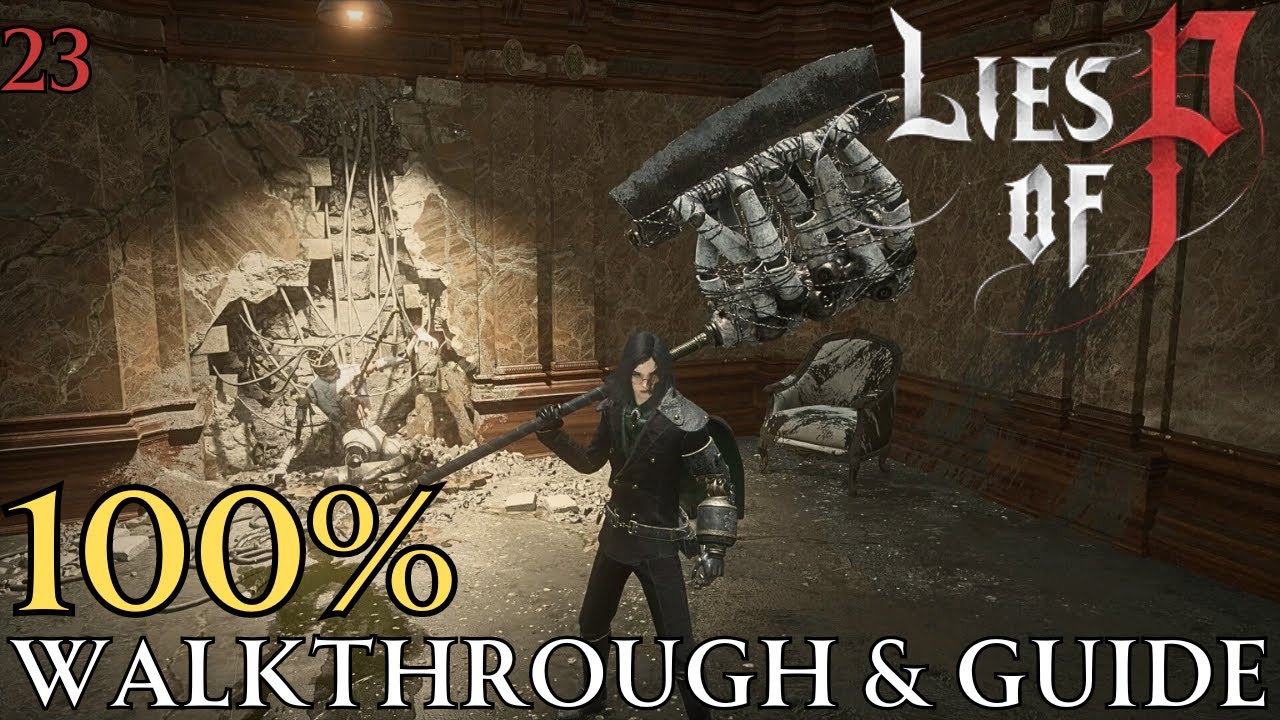 Lies of P 100% : Chapter 11 Arche Abbey Outer Wall Walkthrough & Guide