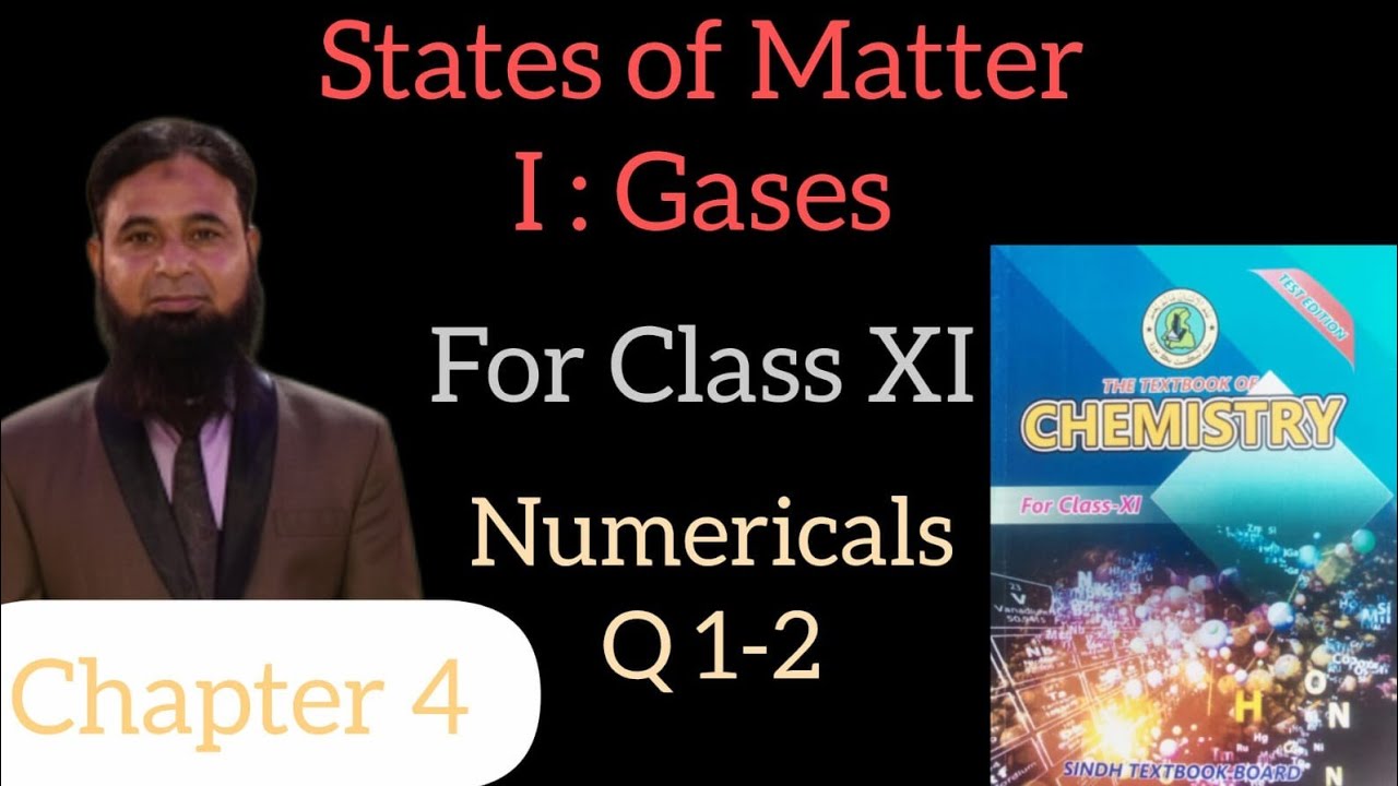 Class 11th Chemistry | Chap 4 | States of Matter I: Gases | Numericals Q 1-2| New book 