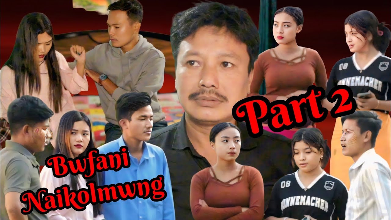 Bwfani Naikolmwng part 2 || Tongthotok Short Film ||