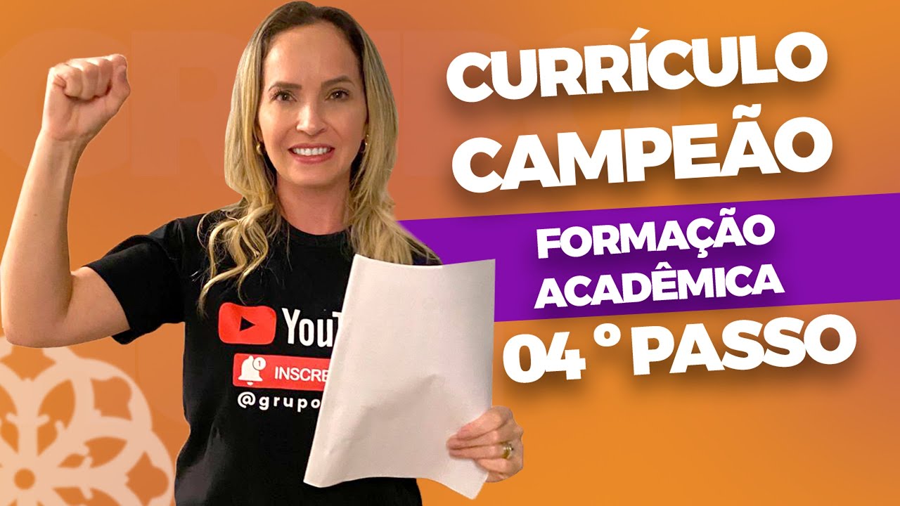 Como colocar FORMAÇÃO ACADÊMICA no currículo - [#4 - PASSO A PASSO CURRÍCULO CAMPEÃO]