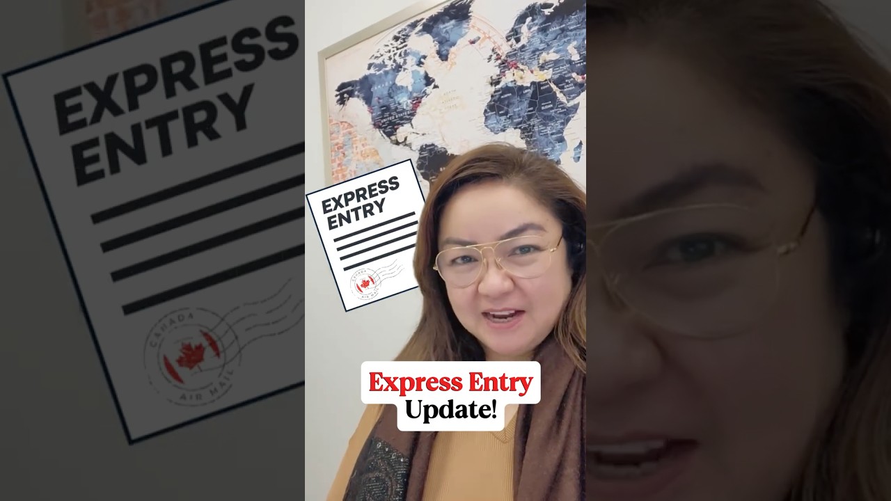 EXPRESS ENTRY UPDATE!