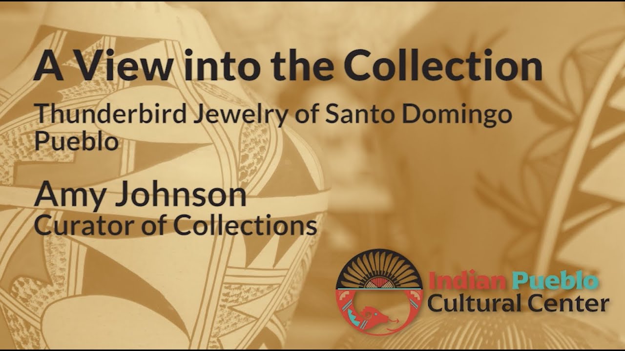 VITC: Thunderbird Jewelry of Santo Domingo Pueblo