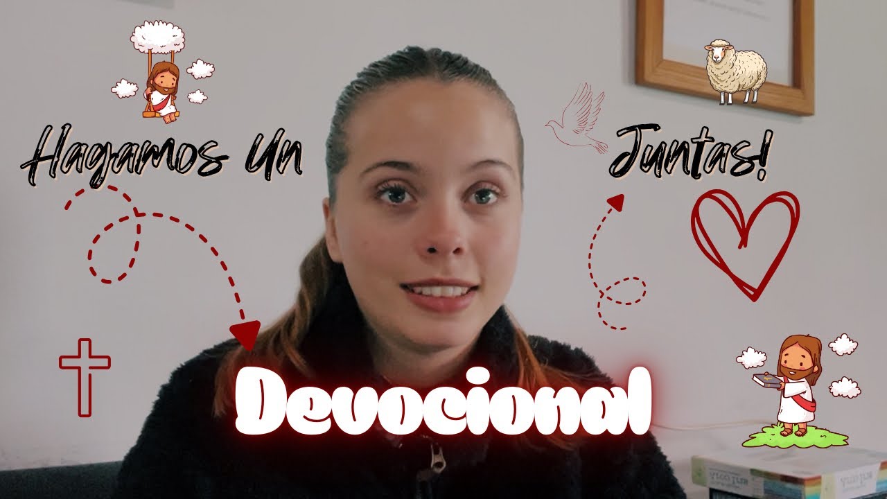 HAGAMOS UN DEVOCIONAL JUNTAS- Como hago mi devocional?- devocional cristiano- Dios te ama ✝️ ❤️