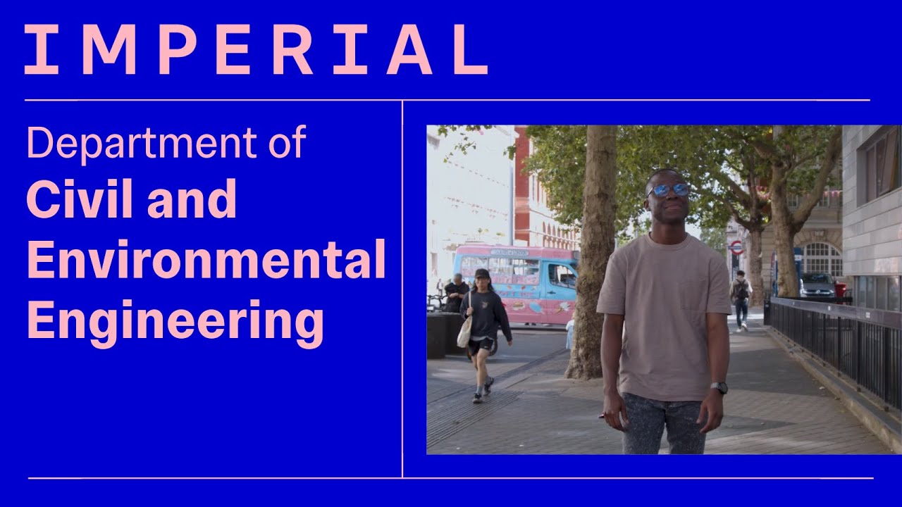 Postgraduate Study at Imperial | Civil & Environmental Engineering