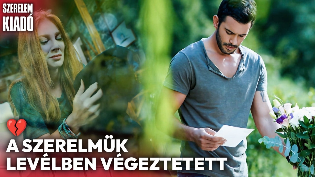 Fájdalmas búcsúlevél 💔✉️ - Magyar Szinkronos Török Sorozatok | Kiralık Aşk Hungarian