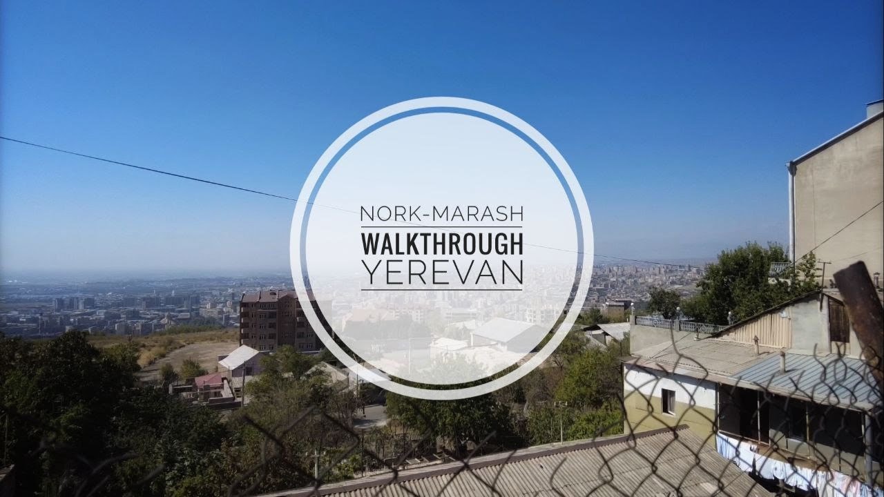 Yerevan. Walk in Nork-Marash. Ереван. Норк-Мараш