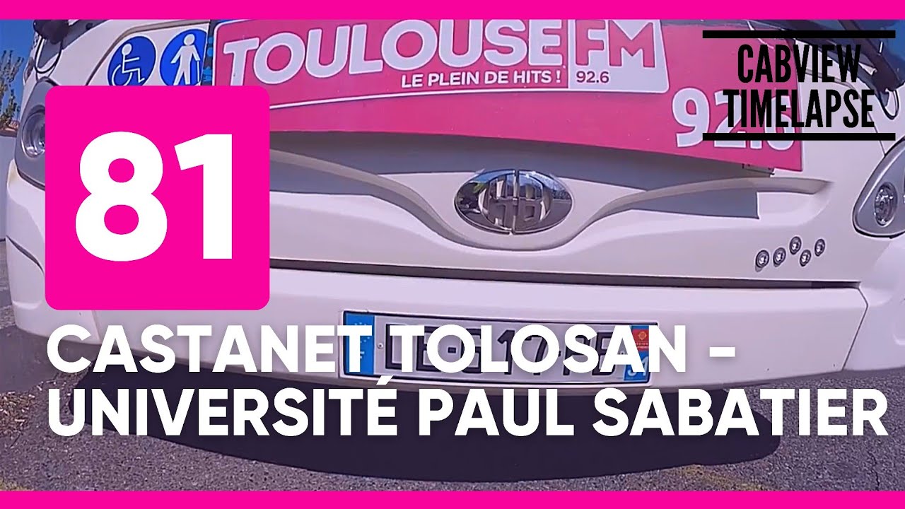 Ligne 81 • Castanet Tolosan/Université Paul Sabatier TIMELAPSE