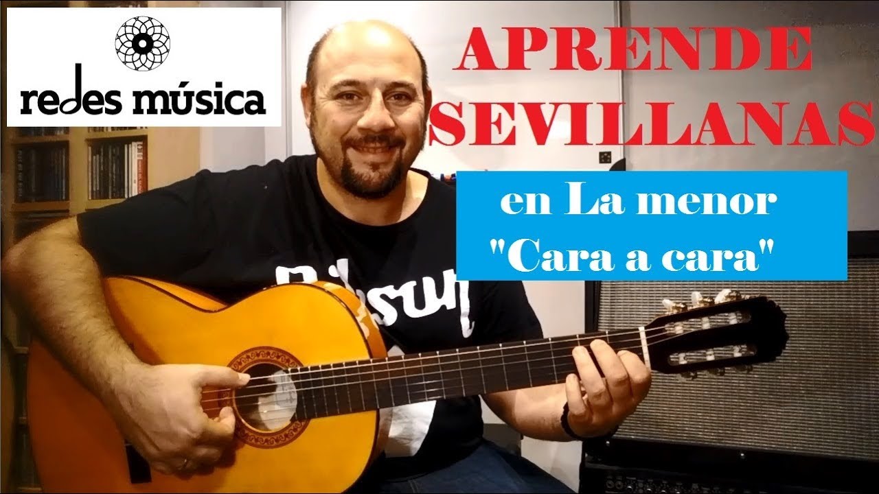 Cómo tocar sevillanas aprende fácil en La menor [Cara a cara]