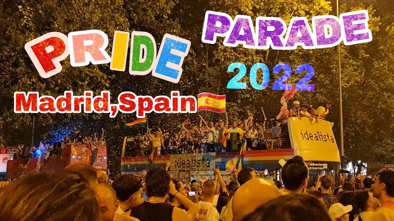 🌈 Pride Madrid 2022|| July 9 at 11 pm #Latestinmadrid
