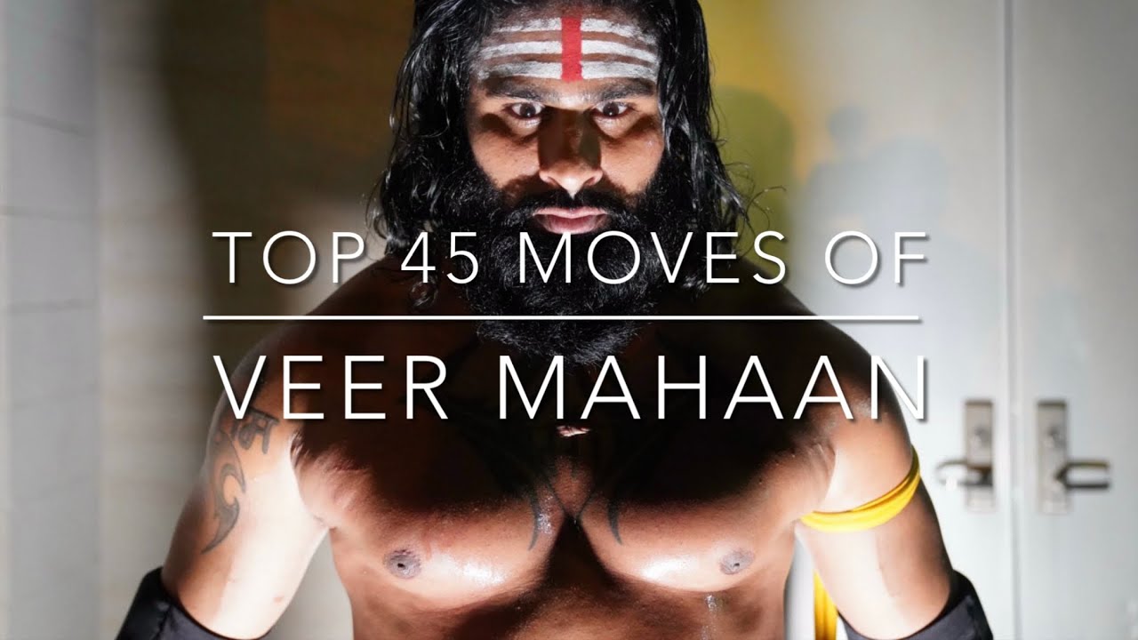 Top 45 Moves of Veer Mahaan