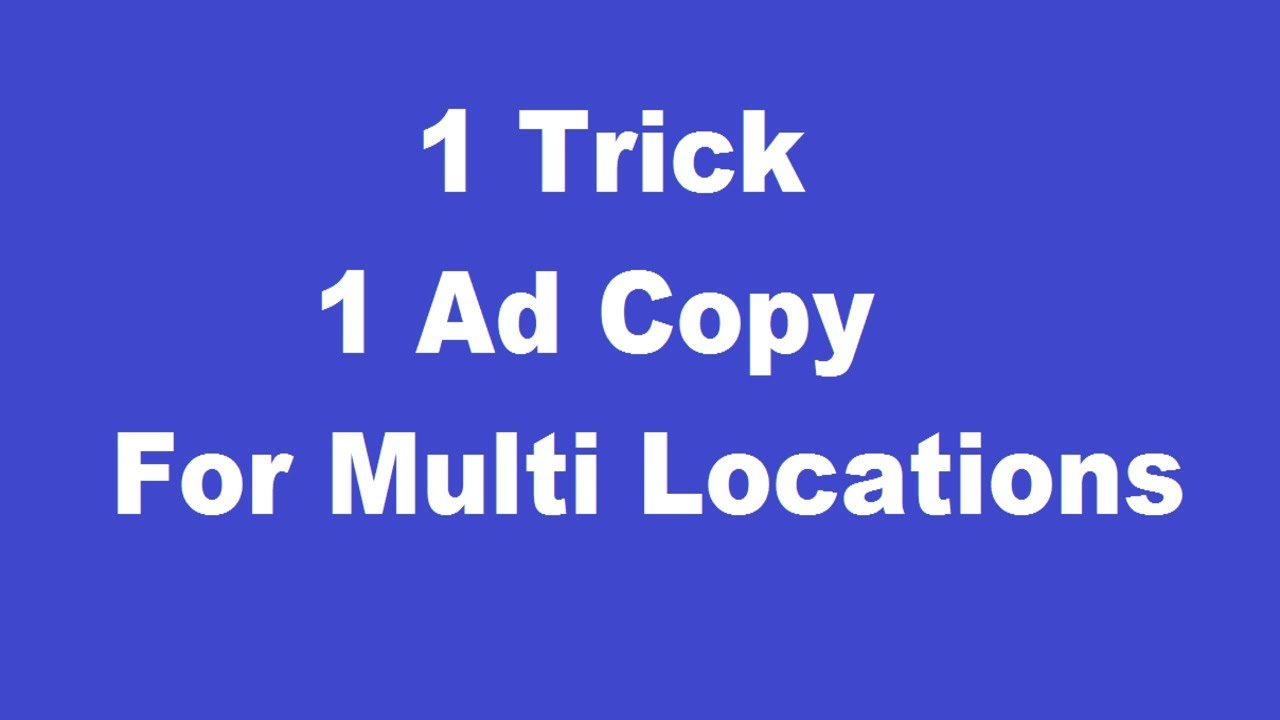 Adwords Campaign Optimisation | Adwords Latest Updates 2019