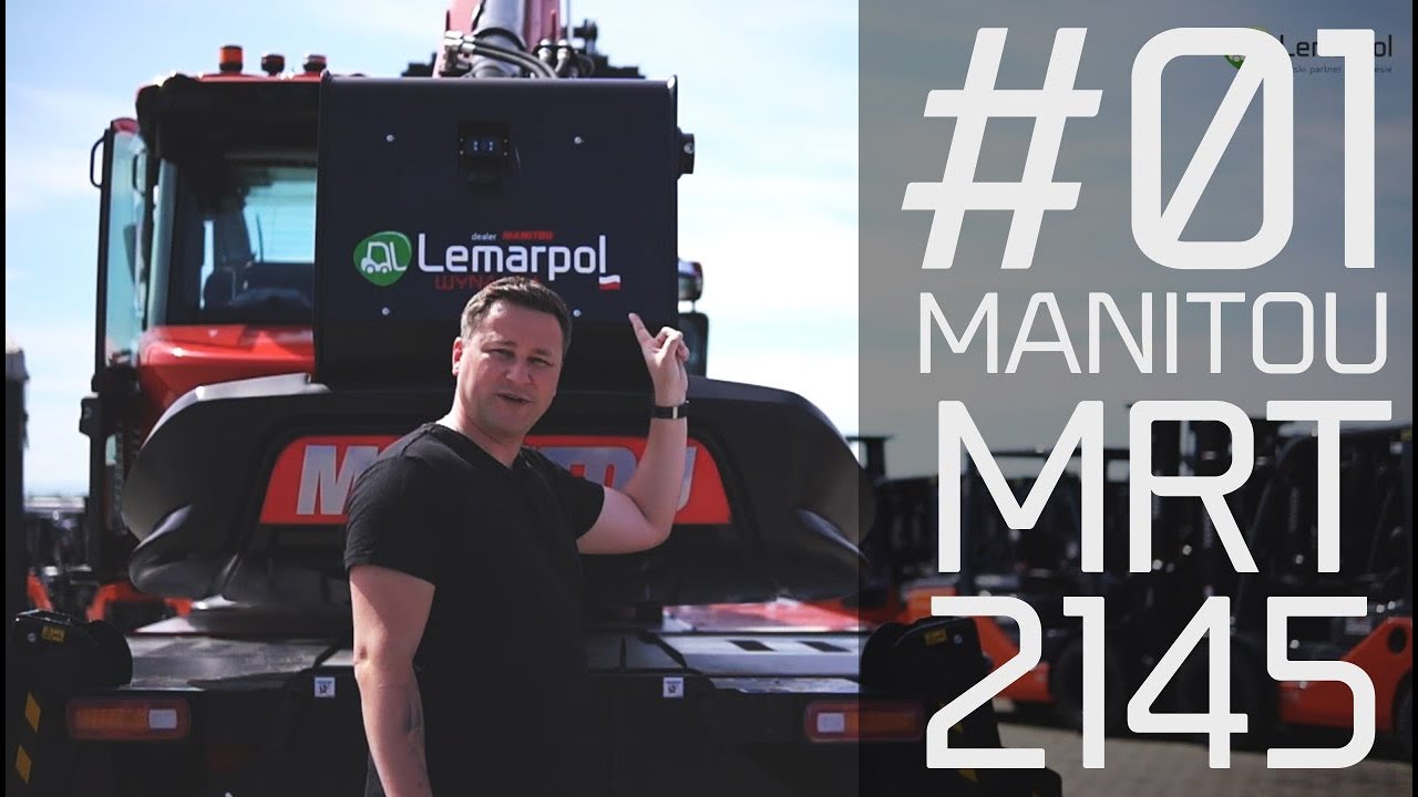 Lemarpol   Wózki Widłowe   Manitou MRT 2145 #Odc 1
