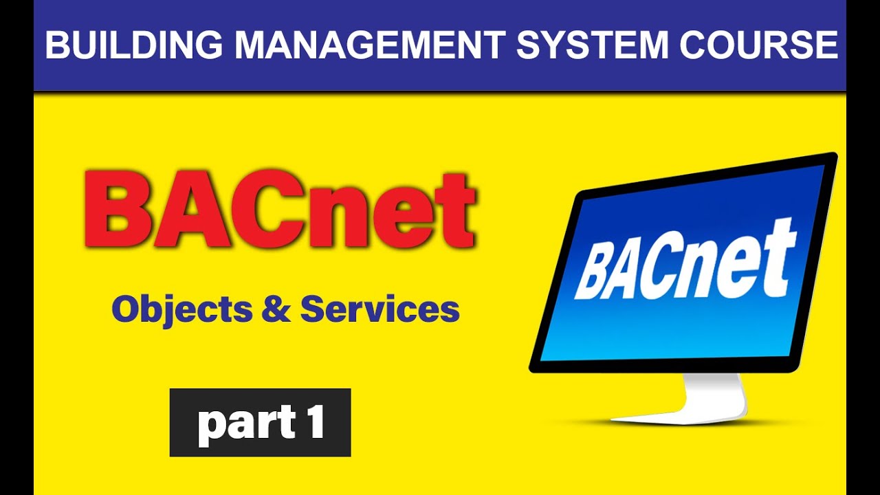 BACnet: Что такое протокол BACnet? Объяснение объектов и служб BACnet | Обучение BMS 2021