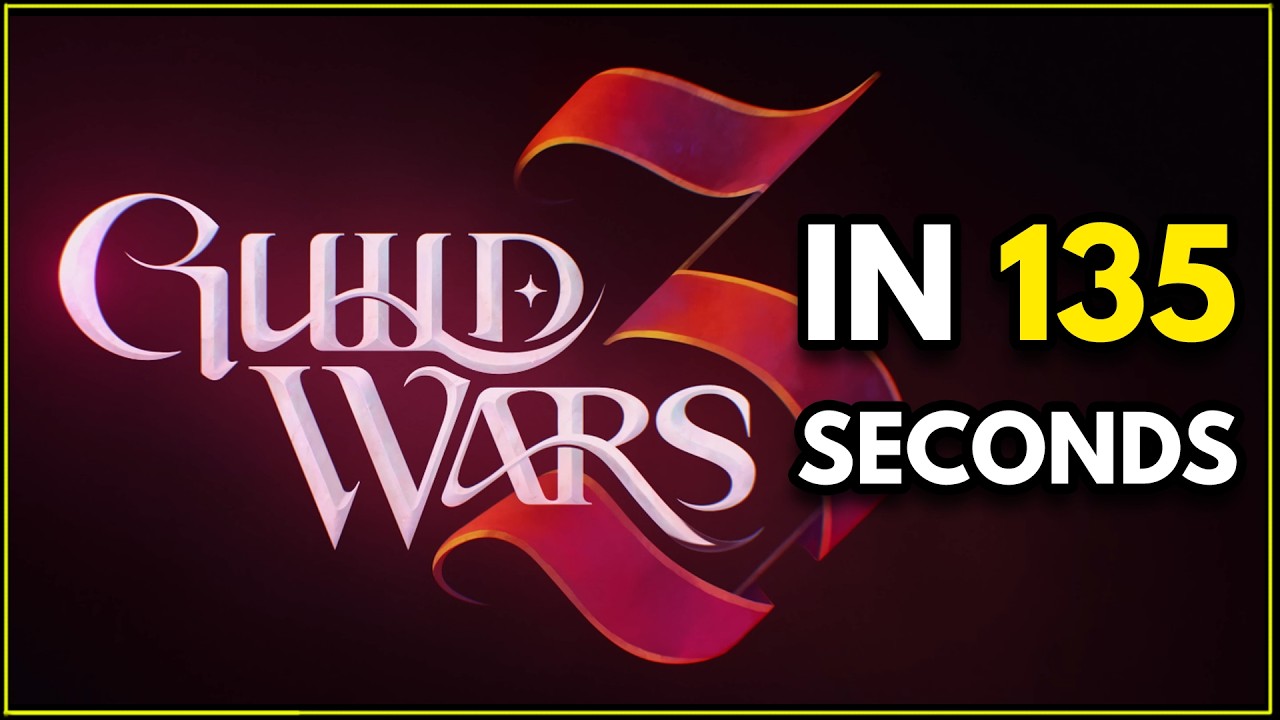 GUILD WARS 3: ОБЪЯСНЕНИЕ ЗА 135 СЕКУНД!
