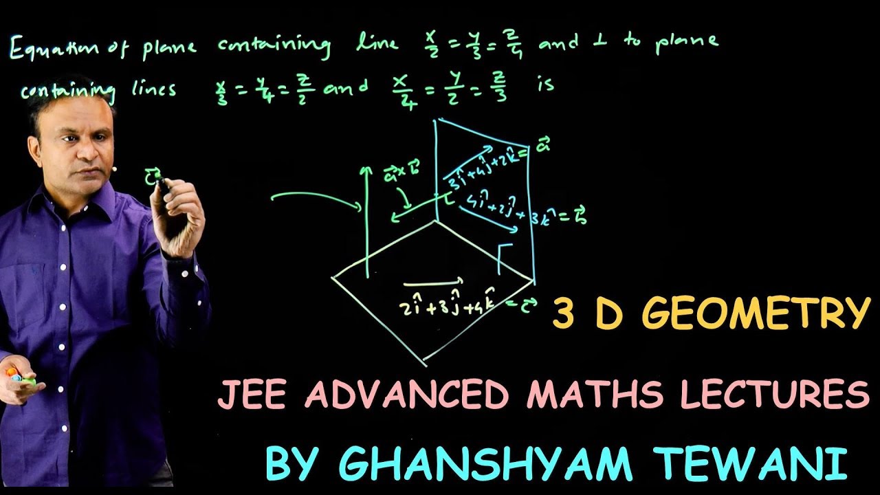 3 D Geometry | JEE Maths Videos | Ghanshyam Tewani | Cengage
