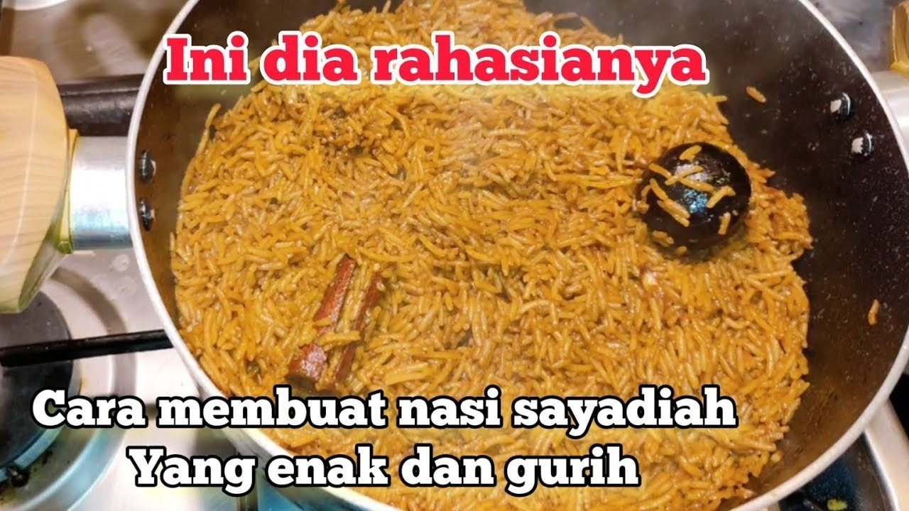 CARA MEMBUAT NASI SAYADIYAH IKAN YANG GURIH @AidahSanusi74