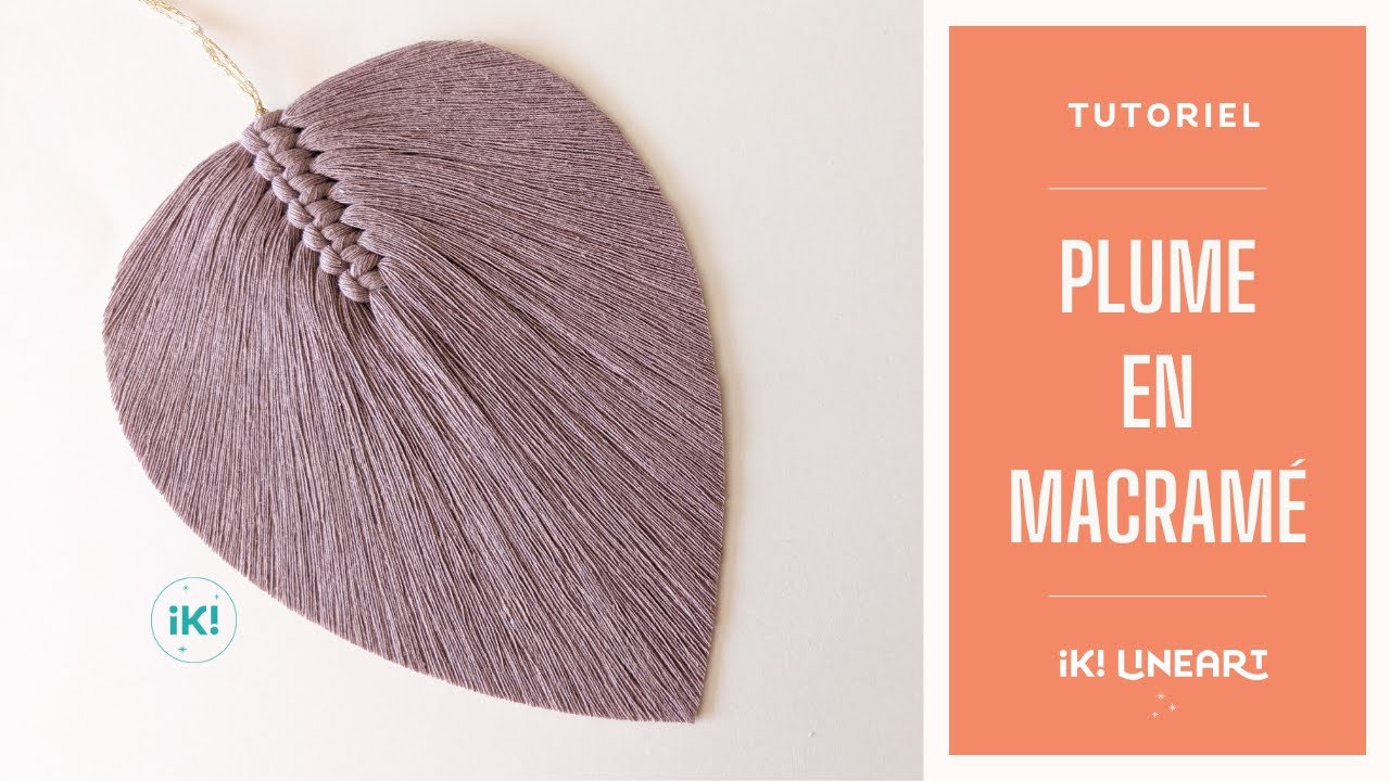 Tutoriel comment faire une feuille ou une plume en macramé rigide + rigidifiant macramé