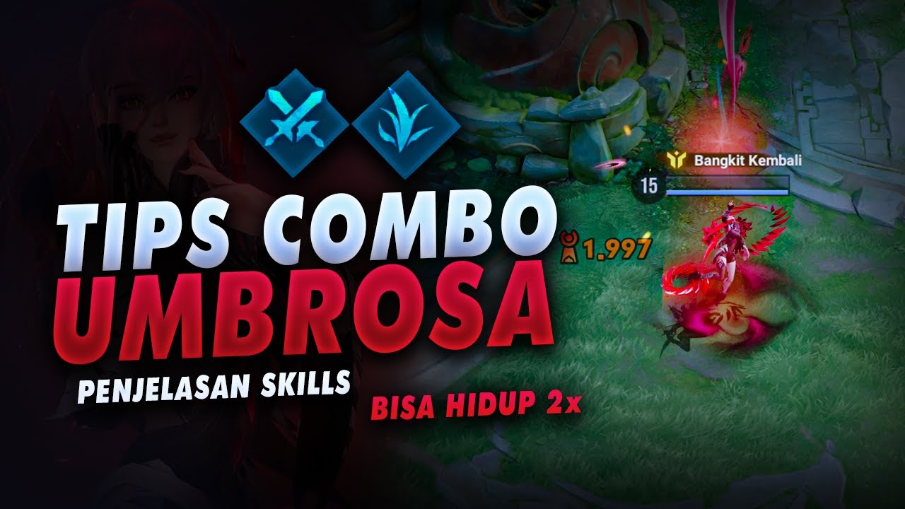Bisa Hidup 2x, Serangan Kenceng - Penjelasan Skill Tips Combo Build Item Hero Baru Umbrosa HOK