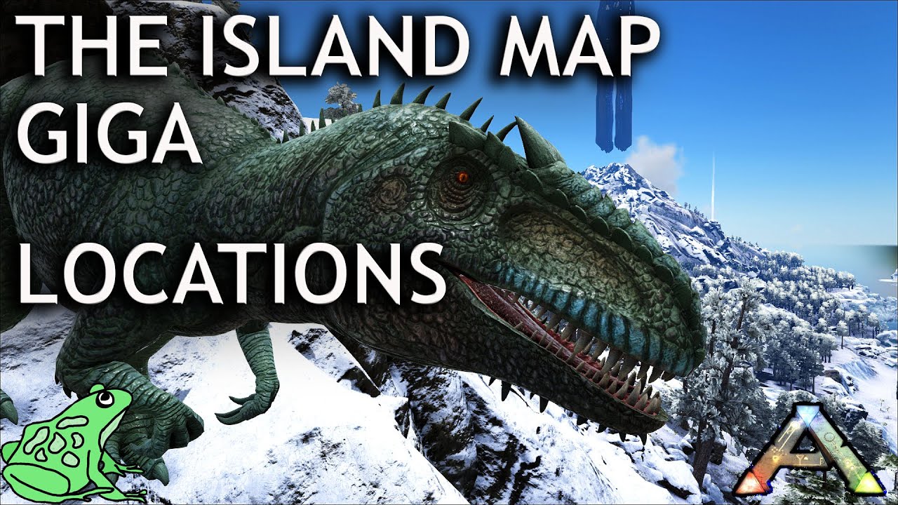 Места Giga на карте острова Ark Survival Evolved