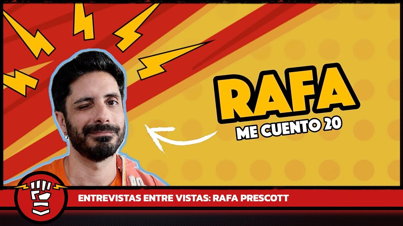 Entre Vistas Rafa Prescott - Me Cuento 20 🔊