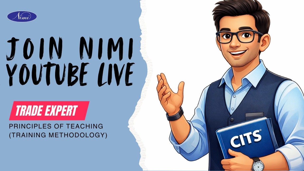 LIVE | Principles of Teaching (Training Methodology) | CITS Trade | NIMI | DIGITAL | ENGLISH |