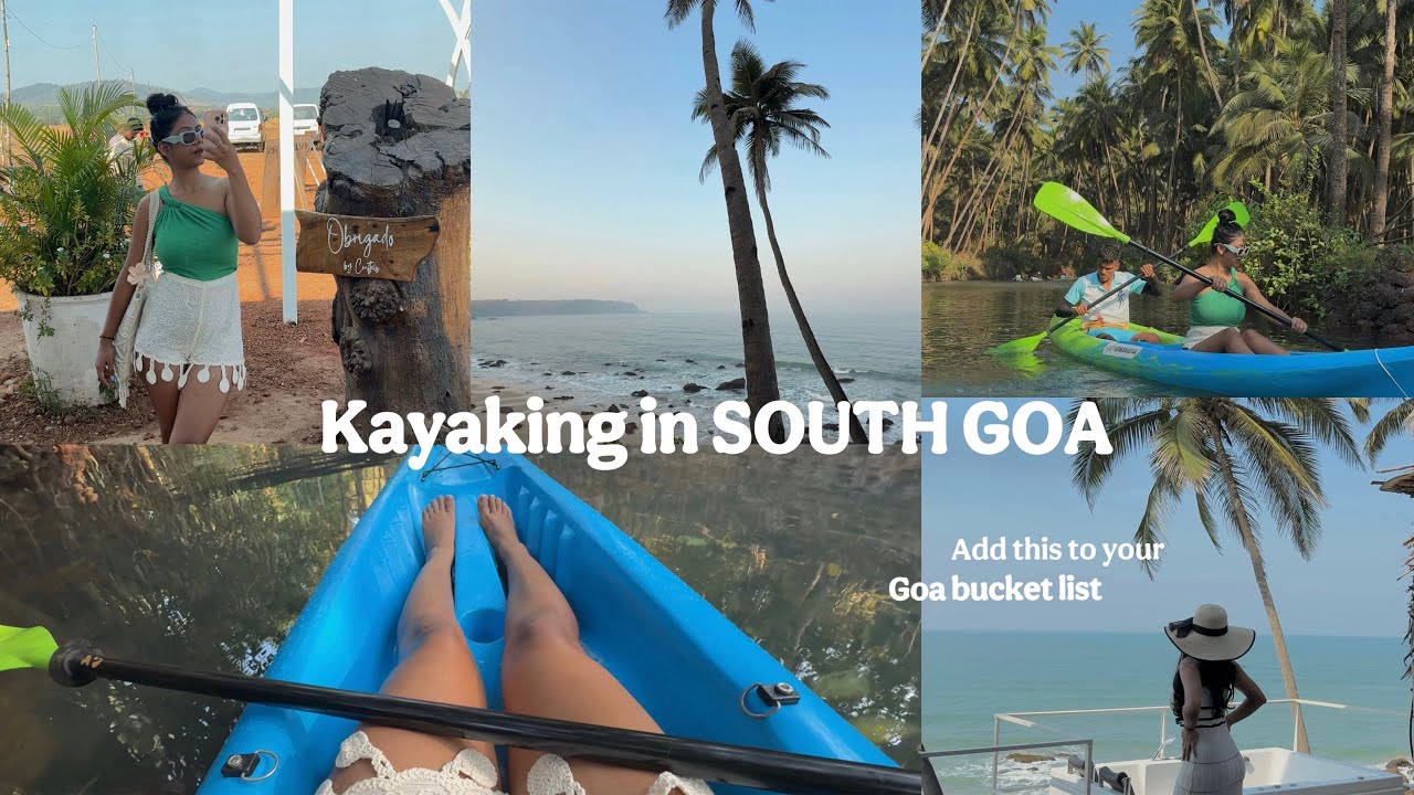 I had the best kayaking experience in SOUTH GOA 🏝️