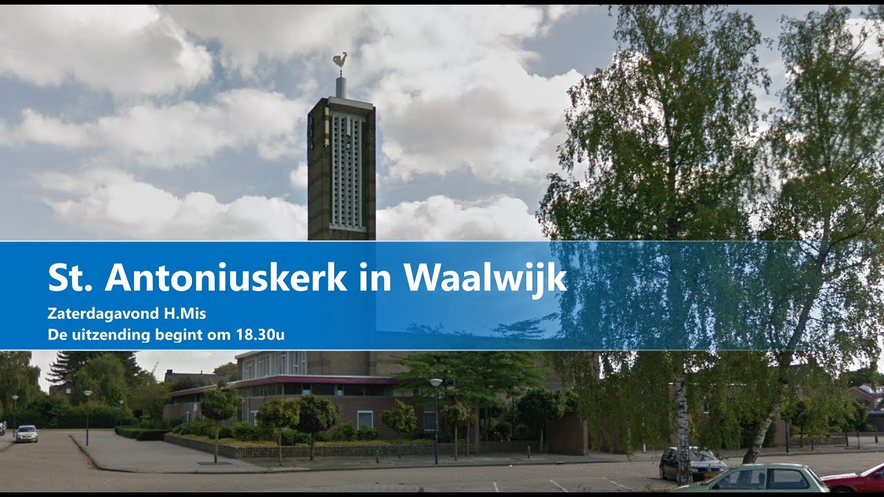 St Antoniuskerk Waalwijk,  27 december 2025,    H.Mis aanvang 18.30u