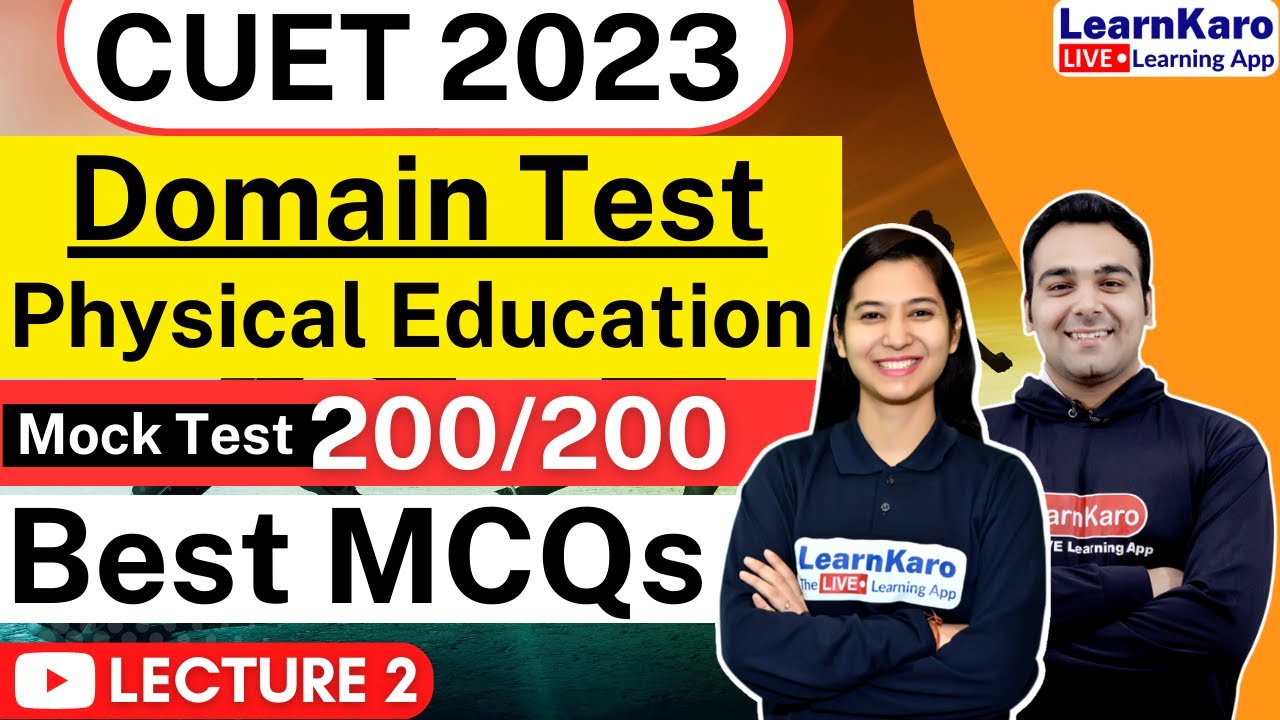 CUET 2023 Physical Education | Top 50 MCQs