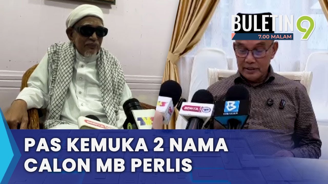 Kemelut Politik Perlis, PAS Kemuka Dua Nama Calon Menteri Besar (B9)