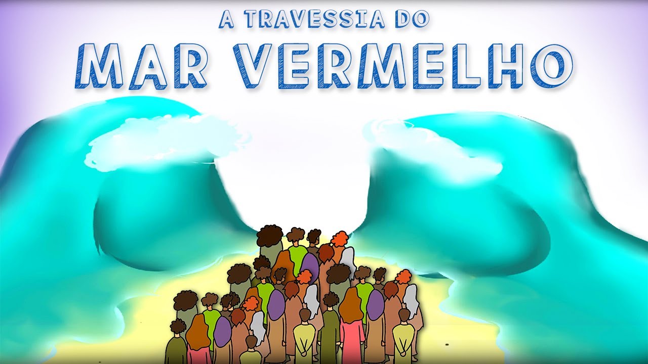 Hist&oacute;ria B&iacute;blica Para Crian&ccedil;as: A Travessia Do Mar Vermelho