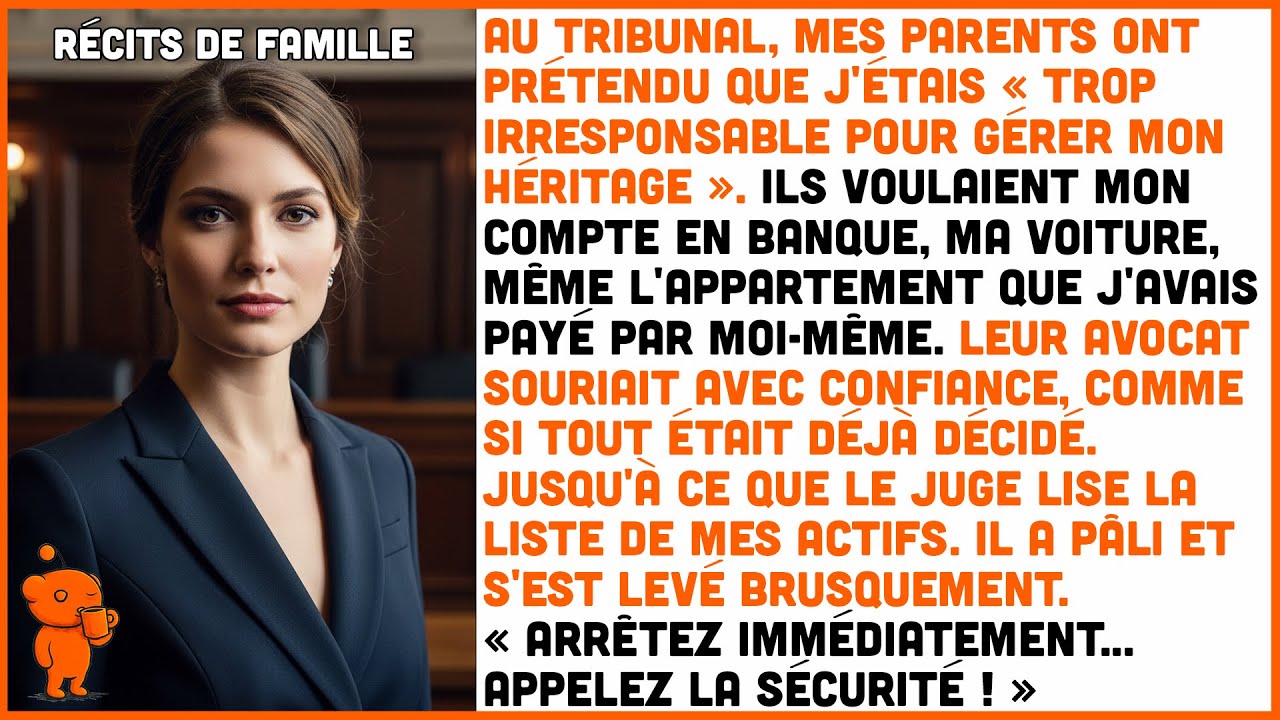 Mes parents ont réclamé tous mes biens au tribunal – puis le juge a lu ma véritable valeur nette.
