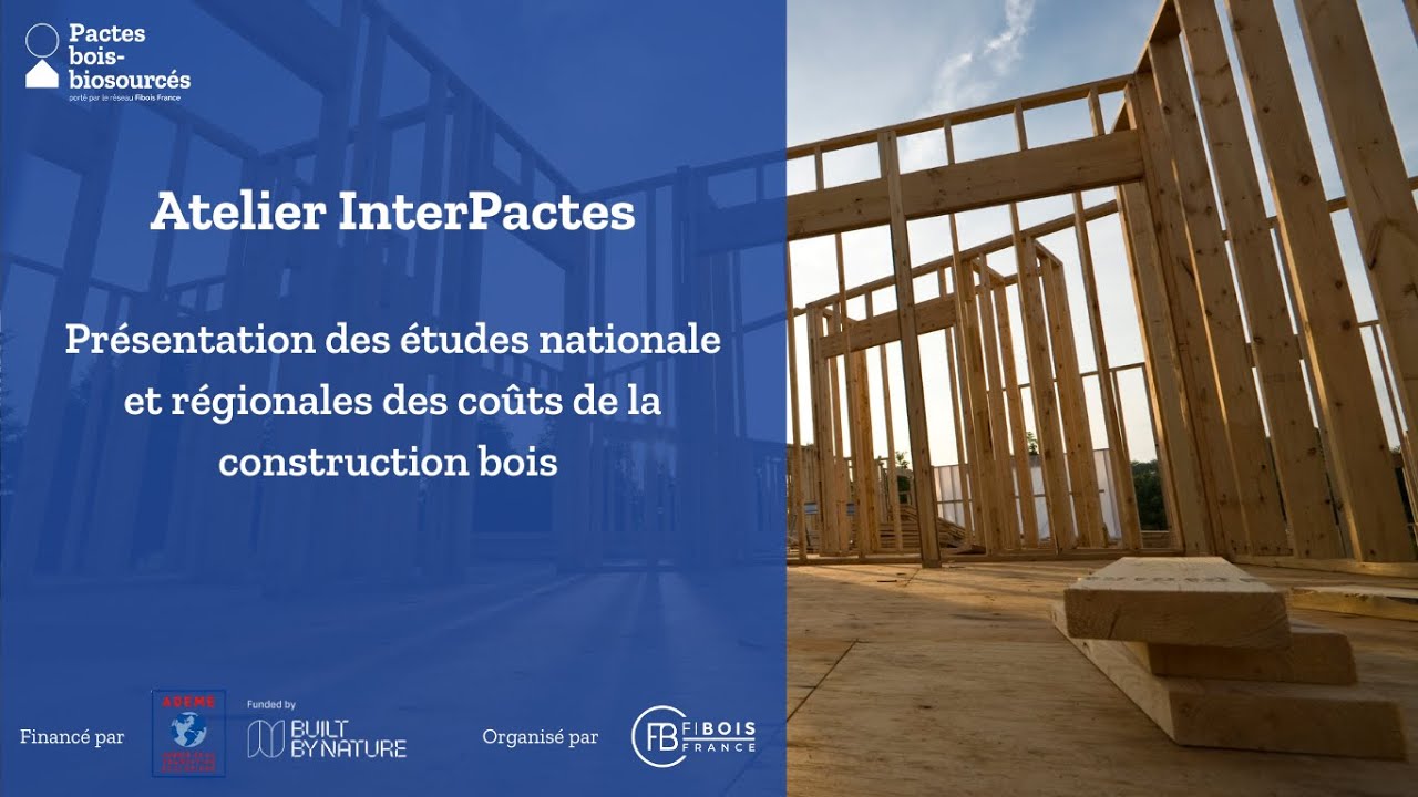Replay Webinaire de présentation de l'étude des coûts de la construction bois