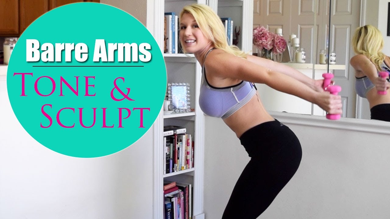 Barre Arms Workout: TONE & SCULPT