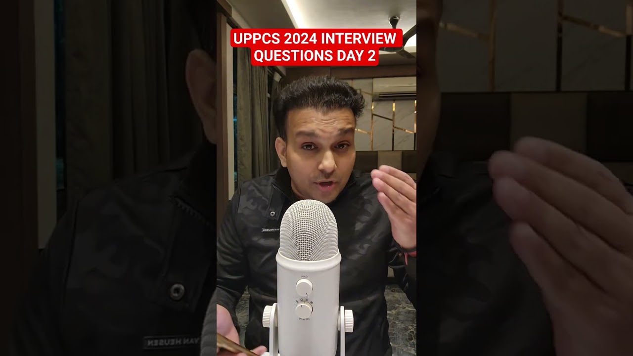 uppcs 2024 interview questions day 2 #viralvideo #shortvideo #uppcs #uppsc #upsc #uppcsinterview